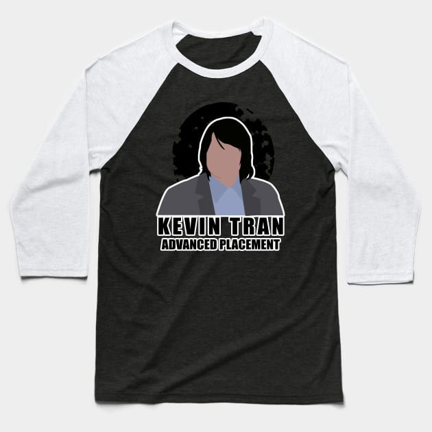 Kevin Tran, He's In Advanced Placement Baseball T-Shirt by SuperSamWallace